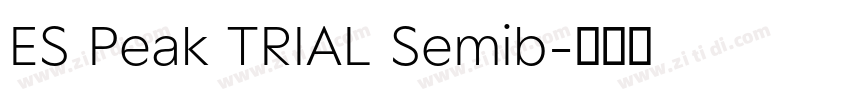 ES Peak TRIAL Semib字体转换